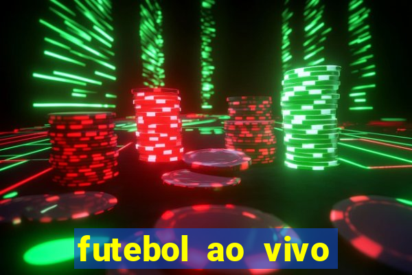 futebol ao vivo assistir no celular futemax